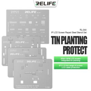 RELIFE STENCIL – SET 4 en 1 PROTECCION LCD + Reballing IC pantalla